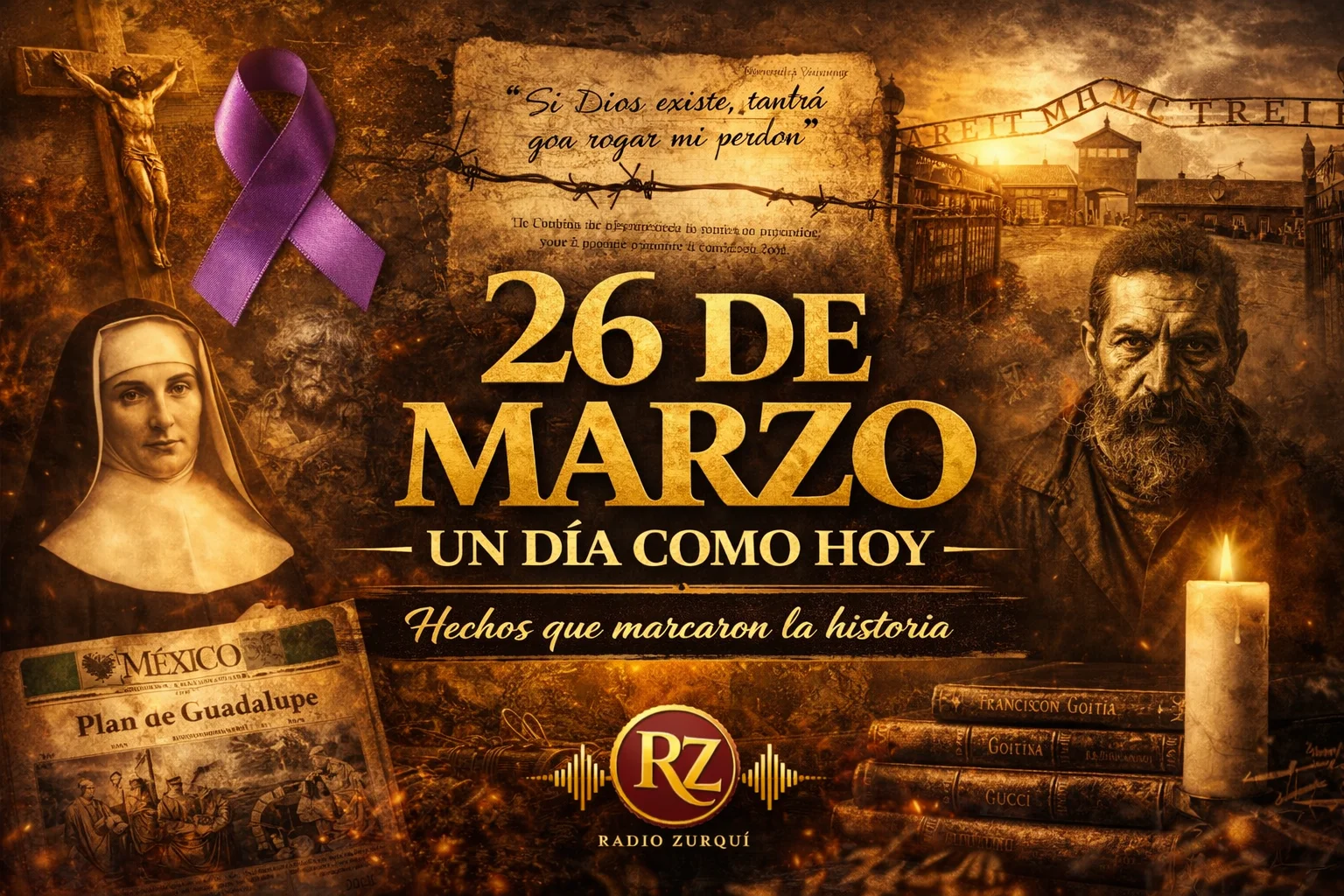 Un Día Como Hoy 26 De Marzo En La Historia — Radio Zurqui