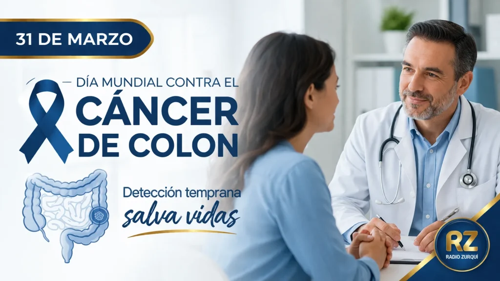 Día Mundial contra el cáncer de colon prevención y detección temprana Radio Zurquí