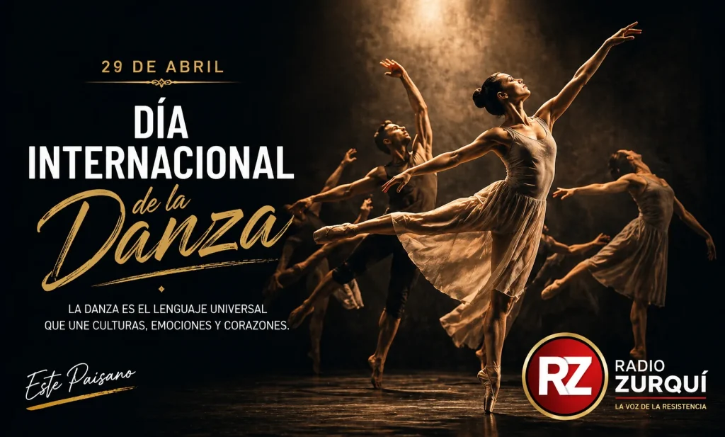 Día Internacional de la Danza 29 de abril en la historia bailarines escenario Radio Zurquí