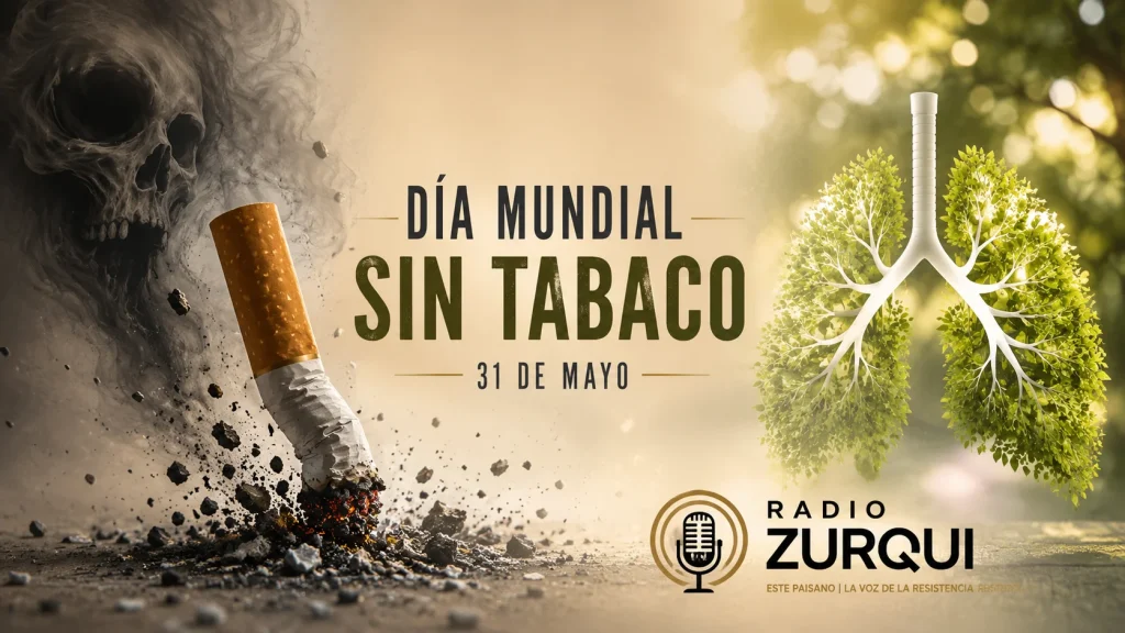 Día Mundial Sin Tabaco ilustrado por Radio Zurqui con cigarrillo apagado, pulmones verdes y mensaje de salud pública.