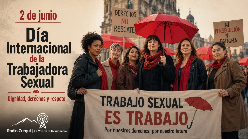 Imagen editorial de Radio Zurquí sobre el Día Internacional de la Trabajadora Sexual, con mujeres adultas en una manifestación digna por derechos y respeto.