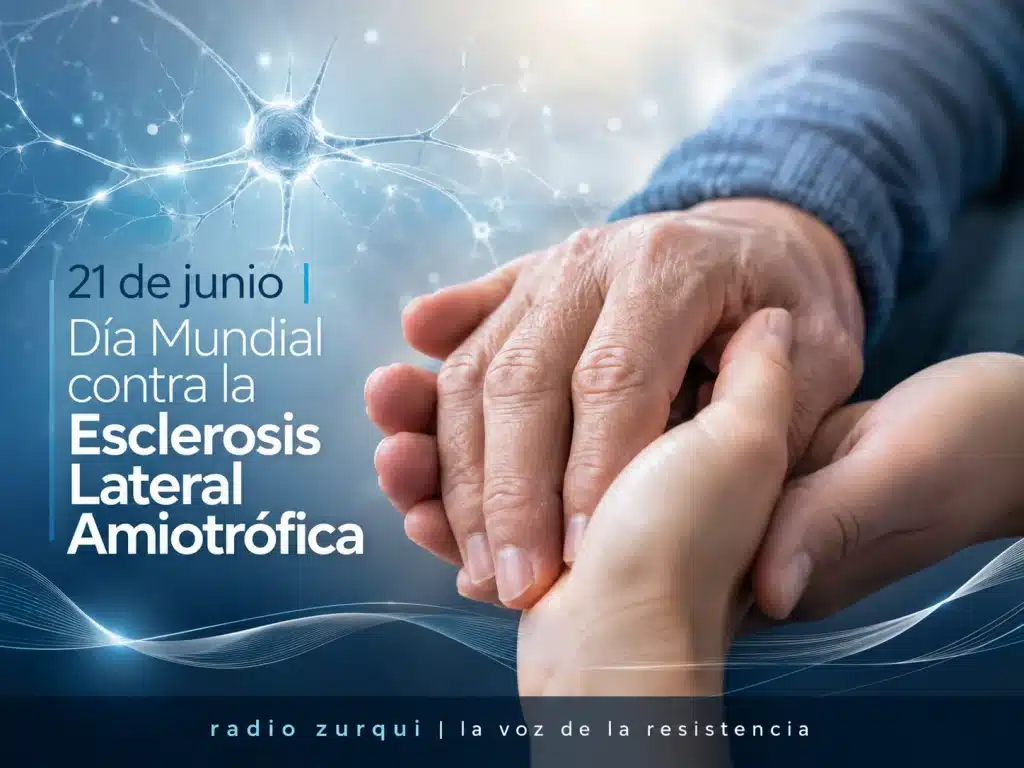 Día Mundial contra la Esclerosis Lateral Amiotrófica, imagen de Radio Zurquí sobre apoyo y conciencia.