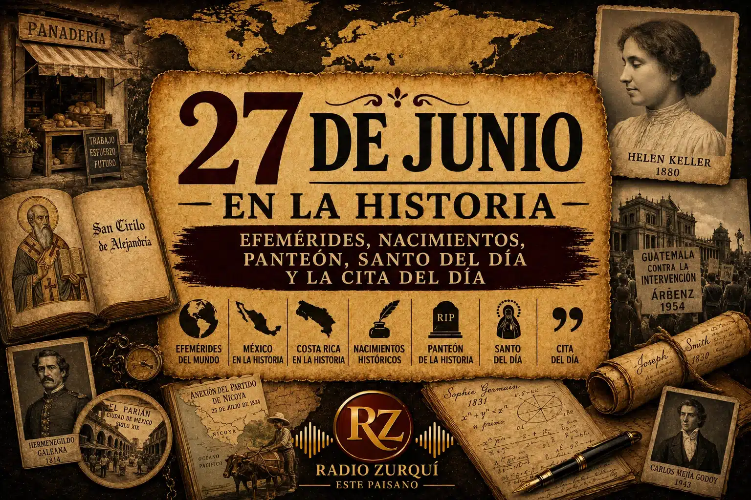 Un Día Como Hoy 27 De Junio En La Historia — Radio Zurqui