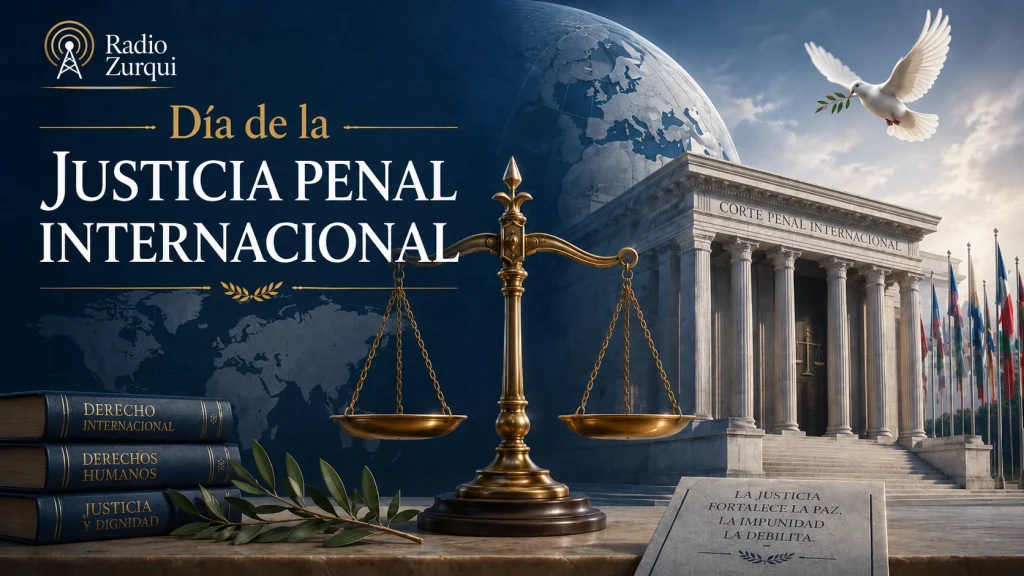 Ilustración del Día de la Justicia Penal Internacional con una balanza, la Corte Penal Internacional, un mapa mundial y el logo de Radio Zurquí.