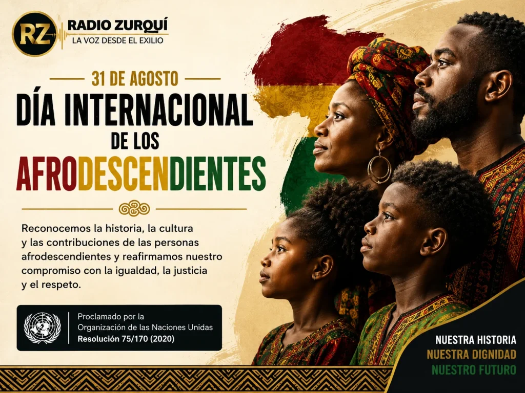 Día Internacional de los Afrodescendientes 31 de agosto, conmemoración de la historia, cultura y aportes de las personas afrodescendientes