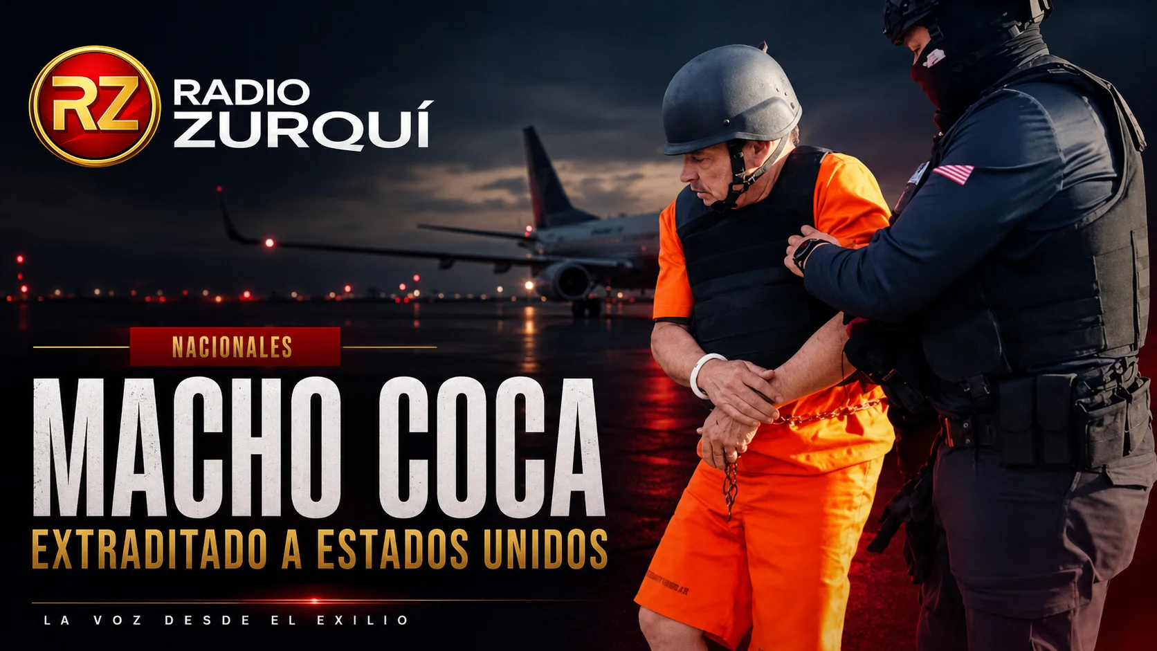 Macho Coca y Compadre extraditados a Estados Unidos, contexto de la denuncia de tortura