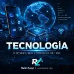 Categoría Tecnología de Radio Zurquí con referencias a celulares, inteligencia artificial, apps, ciberseguridad e innovación digital.